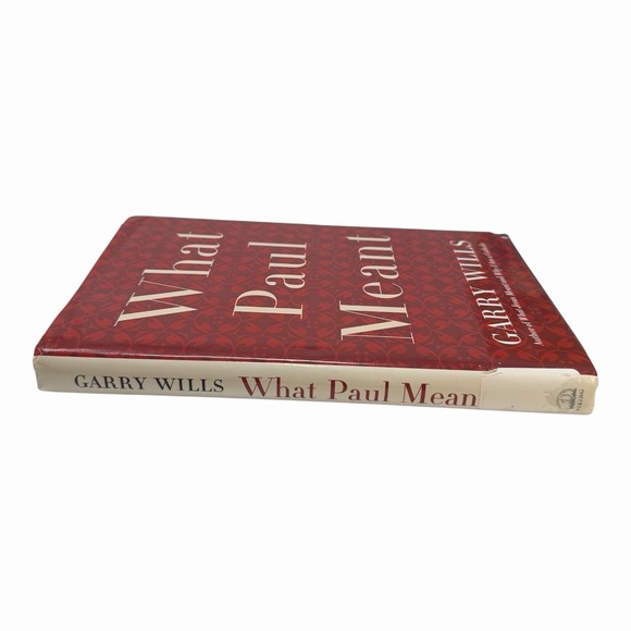 What Paul Meant - Hardcover By Wills, Garry - VERY GOOD - Picture 5 of 8